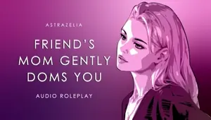 Femdom Milf Gently Dominates You Audio ASMR