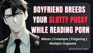 Boyfriend Distracts you from Reading Porn by Breeding your Slutty Pussy Male Moaning Audio ASMR