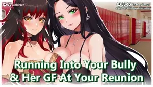 Running into your Bully and her GF at your HS Reunion feat. alekirser Audio Porn Threesome