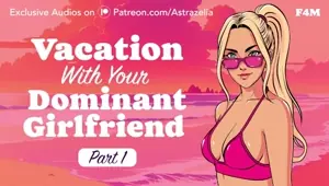 Vacation with Your Dominant Girlfriend Part 1 Erotic Audio Handjob Public Sex Exhibitionism