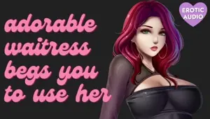 Cute Waitress Has Been Waiting for You to Use All Her Holes Submissive Slut