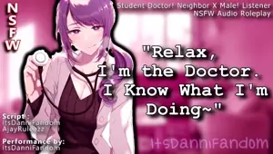NSFW Audio Roleplay Your Hot Neighbor Wants to Play Doctor with You F4M