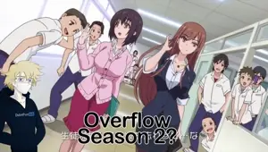 Overflow Abridged Ep 9? why there's no Overflow season 2